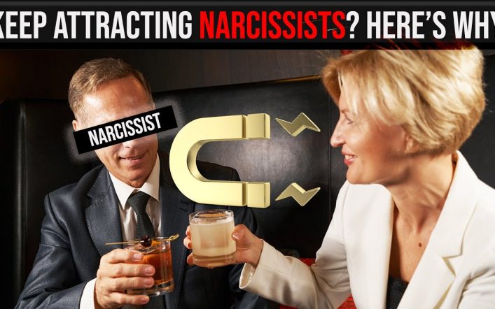 Maintain Attracting Narcissists? This is Why